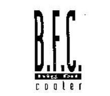 B.F.C. BIG FAT COOLER