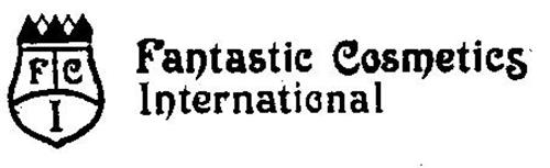 FCI FANTASTIC COSMETICS INTERNATIONAL