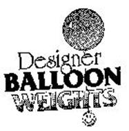 DESIGNER BALLOON WEIGHTS