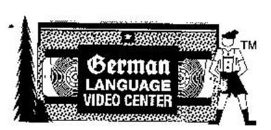 GERMAN LANGUAGE VIDEO CENTER