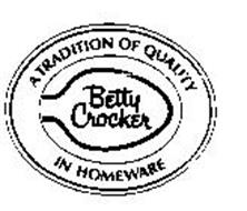 A TRADITION OF QUALITY BETTY CROCKER IN HOMEWARE