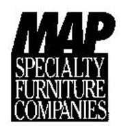 MAP SPECIALTY FURNITURE COMPANIES