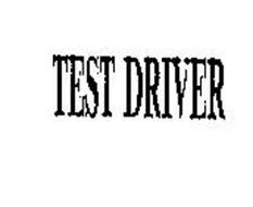 TEST DRIVER