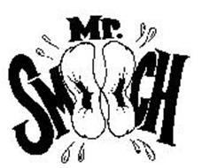 MR. SMOOCH