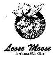LOOSE MOOSE ENVIRONMENTAL CLUB EARTH CONSCIOUS.