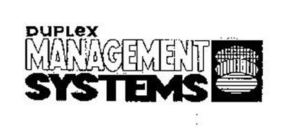 DUPLEX MANAGEMENT SYSTEMS