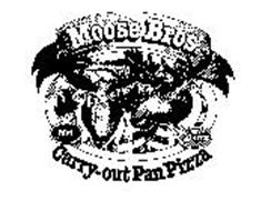 MOOSE BROS. MEL MARTY CARRY-OUT PAN PIZZA