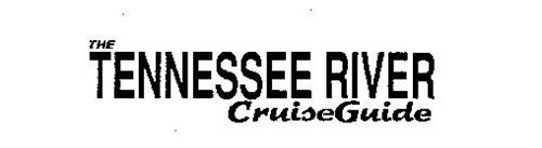 THE TENNESSEE RIVER CRUISE GUIDE