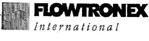FLOWTRONEX INTERNATIONAL