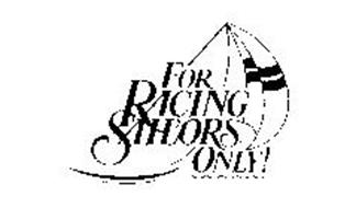 FOR RACING SAILORS ONLY!