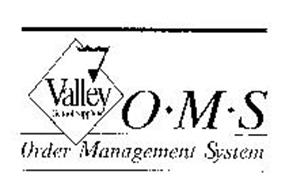 VALLEY SCHOOL SUPPLY OMS ORDER MANAGEMENT SYSTEM