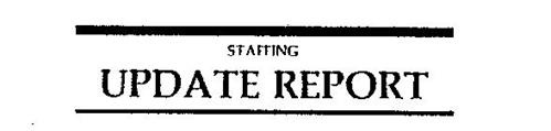 STAFFING UPDATE REPORT