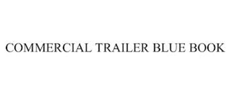 COMMERCIAL TRAILER BLUE BOOK