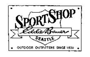 EDDIE BAUER SPORT SHOP SEATTLE OUTDOOR OUTFITTERS SINCE 1920