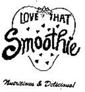 LOVE THAT SMOOTHIE