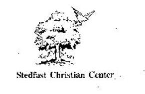 STEDFAST CHRISTIAN CENTER