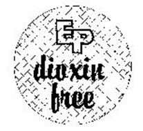 EP DIOXIN FREE