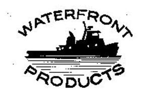 WATERFRONT PRODUCTS