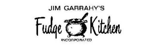 JIM GARRAHY'S FUDGE KITCHEN INCORPORATED
