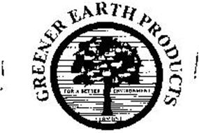 GREENER EARTH PRODUCTS FOR A BETTER ENVIRONMENT VERMONT