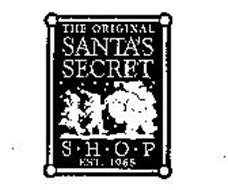 THE ORIGINAL SANTA'S SECRET SHOP EST. 1968