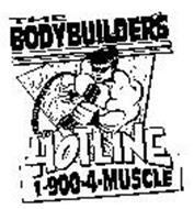 THE BODYBUILDERS HOTLINE 1-900-4-MUSCLE