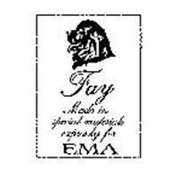 FAY MADE IN SPECIAL MATERIALS EXPRESSLY FOR EMA