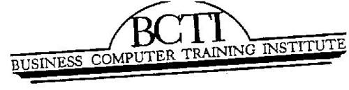 BCTI BUSINESS COMPUTER TRAINING INSTITUTE