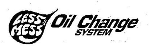 LESS MESS OIL CHANGE SYSTEM