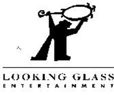 LOOKING GLASS ENTERTAINMENT