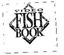 VIDEO FISH BOOK