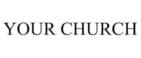 YOUR CHURCH
