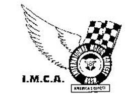 I.M.C.A. INTERNATIONAL MOTOR CONTEST ASSN. AMERICA'S OLDEST