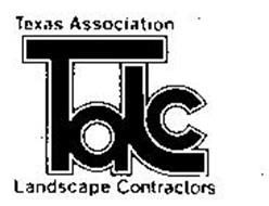 TALC TEXAS ASSOCIATION LANDSCAPE CONTRACTORS