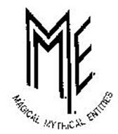 M.M.E. MAGICAL MYTHICAL ENTITIES