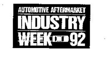 AUTOMOTIVE AFTERMARKET INDUSTRY WEEK 92