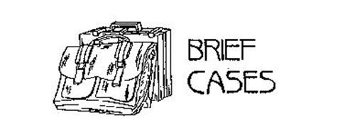 BRIEF CASES