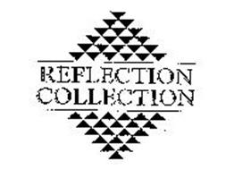 REFLECTION COLLECTION