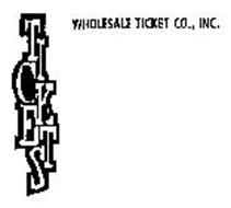 WHOLESALE TICKET CO., INC. TICKETS