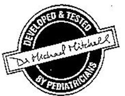 DEVELOPED & TESTED BY PEDIATRICIANS DR MICHAEL MITCHELL