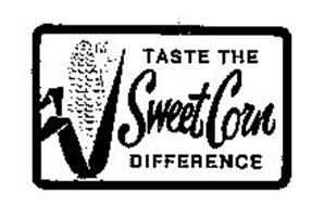 TASTE THE SWEET CORN DIFFERENCE