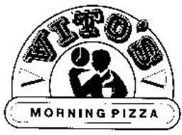 VITO'S MORNING PIZZA