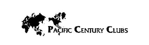PACIFIC CENTURY CLUBS