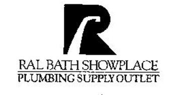 R RAL BATH SHOWPLACE PLUMBING SUPPLY OUTLET