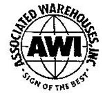 ASSOCIATED WAREHOUSES, INC SIGN OF THE BEST AWI