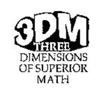 3DM THREE DIMENSIONS OF SUPERIOR MATH