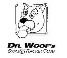 DR. WOOF'S SWIM & RACKET CLUB