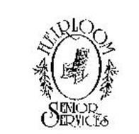 HEIRLOOM SENIOR SERVICES