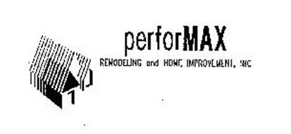 PERFORMAX REMODELING AND HOME IMPROVEMENT, INC