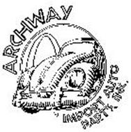 ARCHWAY IMPORT AUTO PARTS, INC.
